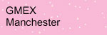 GMEX Manchester
